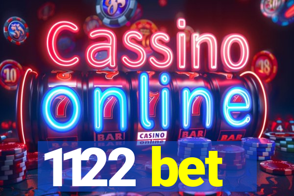 1122 bet